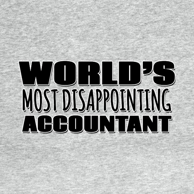 World's Most Disappointing Accountant by Mookle